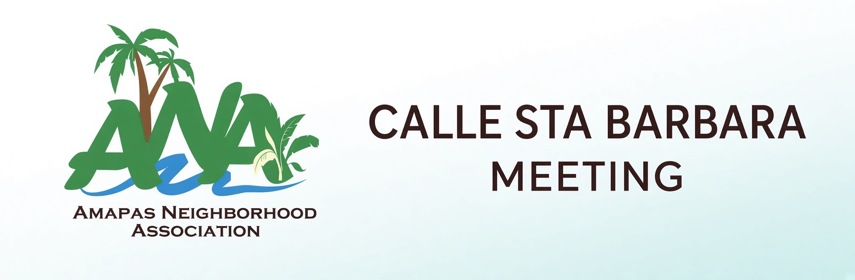 Calle Santa Barbara Meeting